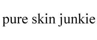 PURE SKIN JUNKIE