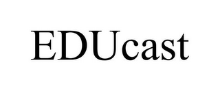 EDUCAST