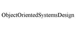 OBJECTORIENTEDSYSTEMSDESIGN