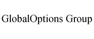 GLOBALOPTIONS GROUP