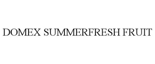 DOMEX SUMMERFRESH FRUIT