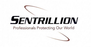 SENTRILLION PROFESSIONALS PROTECTING OUR WORLD