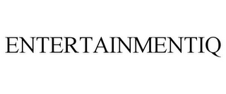 ENTERTAINMENTIQ