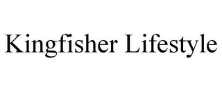 KINGFISHER LIFESTYLE