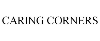 CARING CORNERS