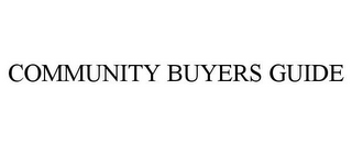 COMMUNITY BUYERS GUIDE