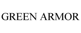 GREEN ARMOR