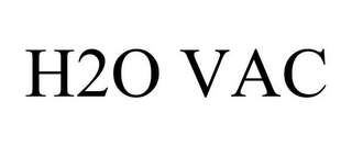 H2O VAC