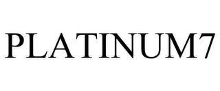 PLATINUM7