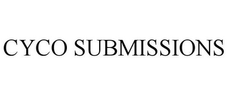 CYCO SUBMISSIONS