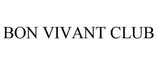 BON VIVANT CLUB