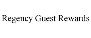 REGENCY GUEST REWARDS