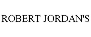 ROBERT JORDAN'S