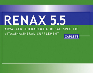 RENAX 5.5 ADVANCED THERAPEUTIC RENAL SPECIFIX VITAMIN/MINERAL SUPPLEMENT CAPLETS