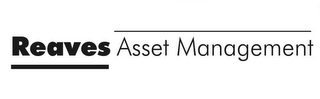 REAVES ASSET MANAGEMENT