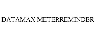 DATAMAX METERREMINDER