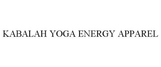 KABALAH YOGA ENERGY APPAREL