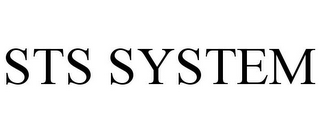 STS SYSTEM