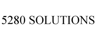 5280 SOLUTIONS