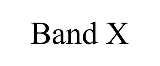 BAND X