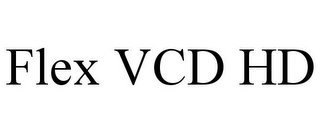 FLEX VCD HD
