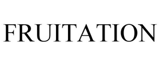 FRUITATION