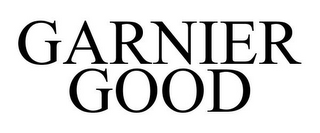 GARNIER GOOD
