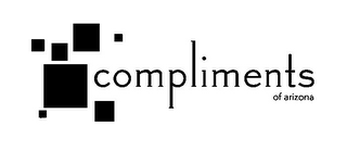 COMPLIMENTS OF ARIZONA