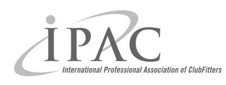 IPAC INTERNATIONAL PROFESSIONAL ASSOCIATION OF CLUBFITTERS