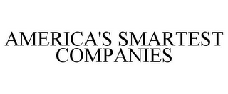 AMERICA'S SMARTEST COMPANIES