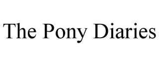 THE PONY DIARIES