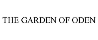 THE GARDEN OF ODEN