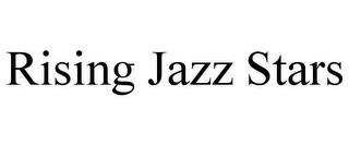 RISING JAZZ STARS