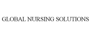 GLOBAL NURSING SOLUTIONS