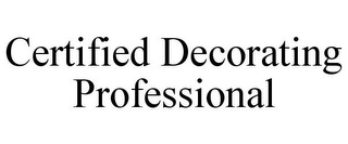 CERTIFIED DECORATING PROFESSIONAL