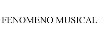 FENOMENO MUSICAL