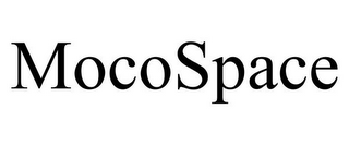 MOCOSPACE