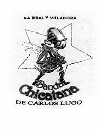 LA REAL Y VOLADORA BANDA CHICATANA DE CARLOS LUGO