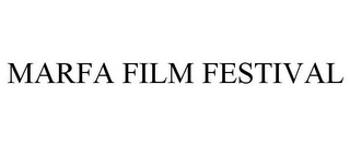 MARFA FILM FESTIVAL