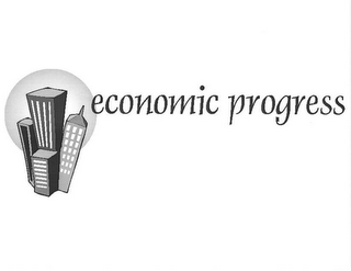 ECONOMIC PROGRESS