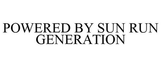 POWERED BY SUN RUN GENERATION