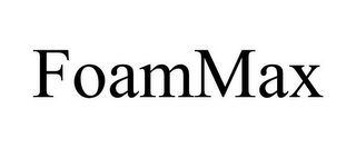 FOAMMAX