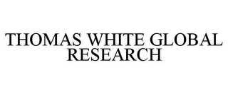 THOMAS WHITE GLOBAL RESEARCH