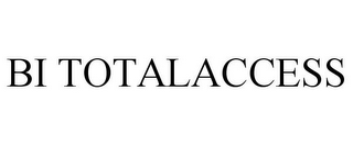 BI TOTALACCESS
