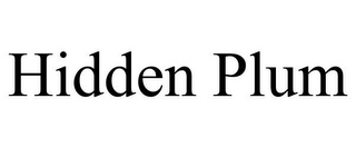 HIDDEN PLUM