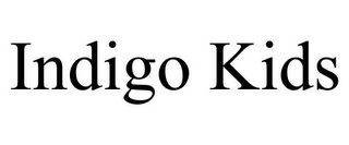 INDIGO KIDS