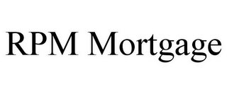 RPM MORTGAGE