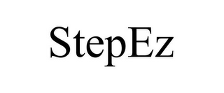 STEPEZ