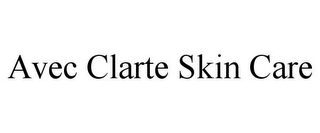 AVEC CLARTE SKIN CARE