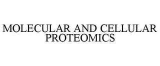 MOLECULAR AND CELLULAR PROTEOMICS